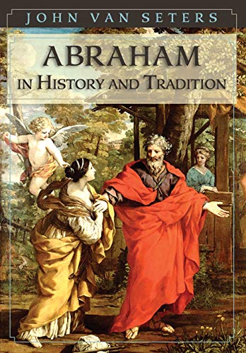  Abraham in History and Tradition livre En ligne