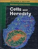 Cells and Heredity, Teacher's Edition (McDougal Littell Science)