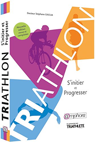 Triathlon: S'initier et progresser