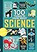 100 things to know about science