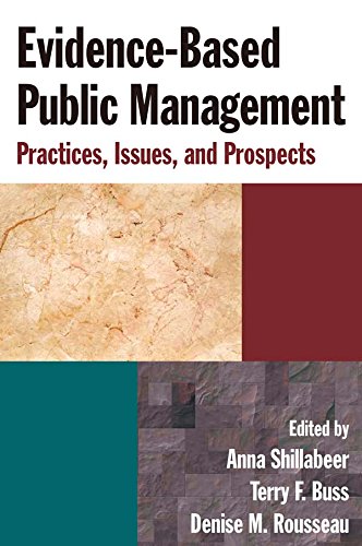 Evidence-Based Public Management: Practices, Issues and Prospects      1st Edition, Kindle Edition