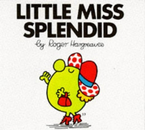 Little Miss Splendid: No. 11 (Little Miss Library)