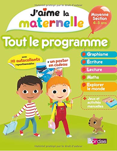 J'aime la maternelle : Tout le programme Moyenne Section 4-5 ans