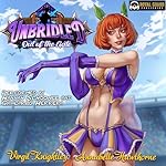 Cover of Unbridled: Out of the Gate