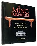 Ming Furniture in the Light of Chinese Architecture