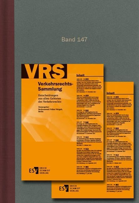 Verkehrsrechts-Sammlung (VRS). Entscheidungen aus allen Gebieten des Verkehrsrechts / Verkehrsrechts-Sammlung (VRS) Band 147: Entscheidungen aus allen Gebieten des Verkehrsrechts