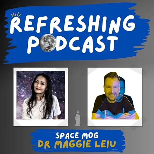 Refreshing Pod - Dr Maggie Leiu