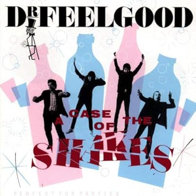 Dr. Feelgood: A Case Of The Shakes