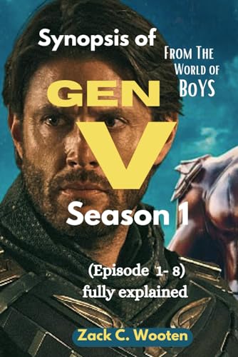 Synopsis of Gen V Season 1: (Episode 1-8) fully explained