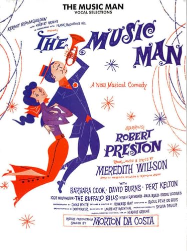 Meredith Willson: The Music Man - Vocal Selections 071191432X Book Cover
