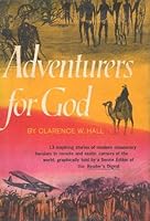 Adventures for God : 13 Inspiring Stories of Modern Missionary Heroism B003MPBL5S Book Cover