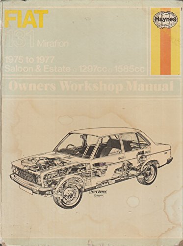  Fiat 131 Mirafiori Owner\'s Workshop Manual