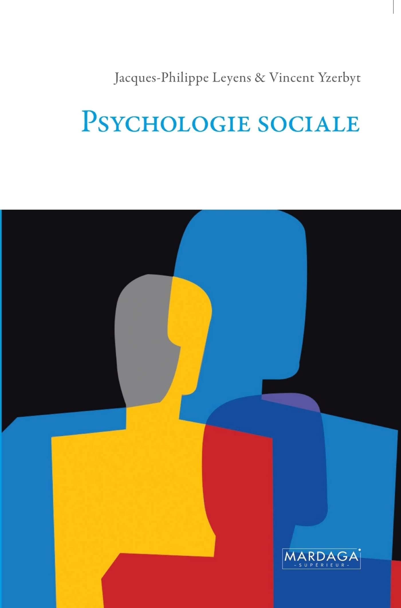 Psychologie sociale : Étude psychologique des relations à l'autre