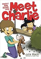 Charlie & the Vine Street Gang: Meet Charlie 1946664510 Book Cover