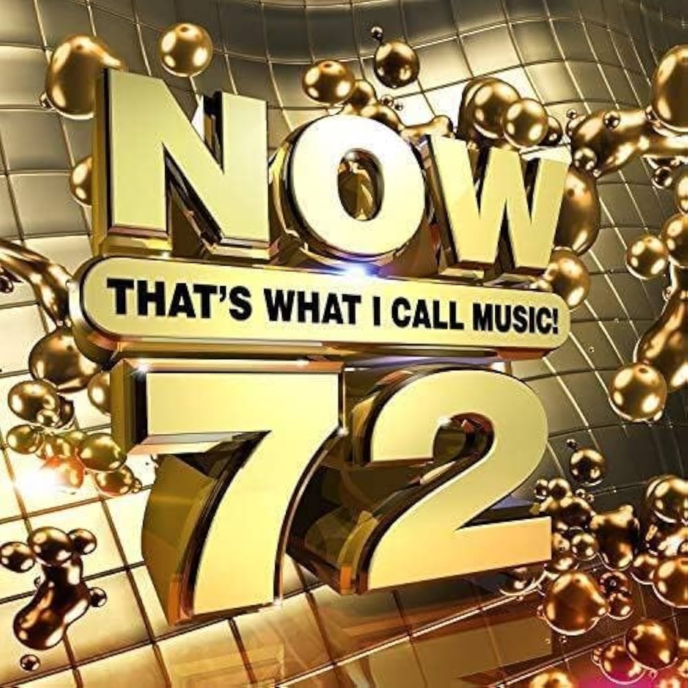成田昭次　 What's What's This Various Artists - Now That's What I Call Music! 72 [CD