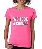 Allntrends Women's T Shirt We Took A Chonce