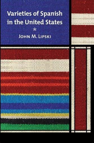 Varieties of Spanish in the United States (Georgetown Studies in Spanish Linguistics series)