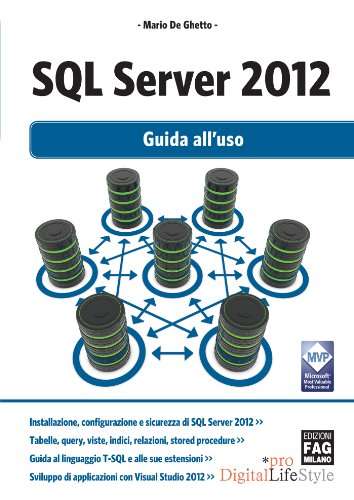 SQL Server 2012 - Guida all’uso (Digital LifeStyle Pro)