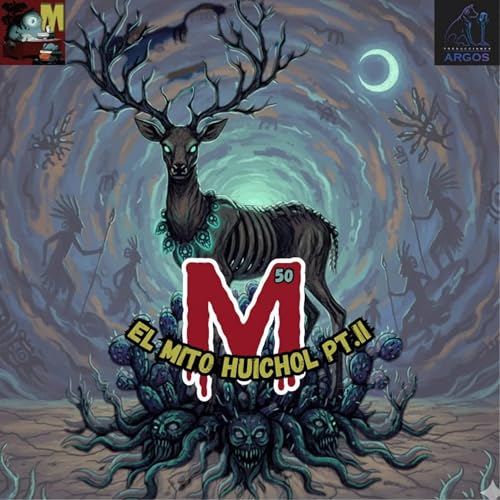 El Mito Huichol Pt. II