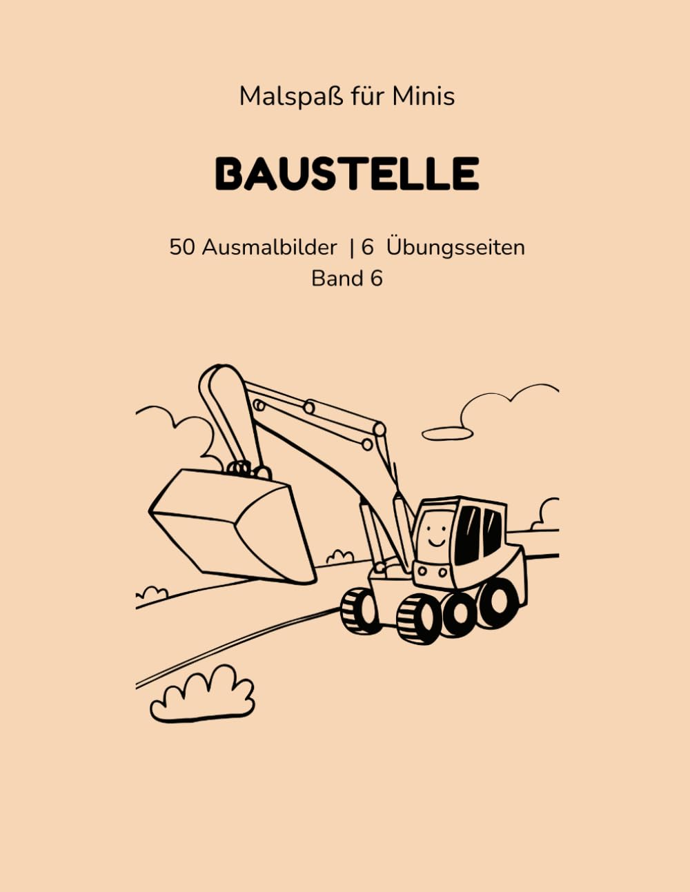 Malspaß für Minis: Baustelle: 50 Ausmalbilder & 6 Schwungübungen – mit Übungs-Tracker, & Urkunde