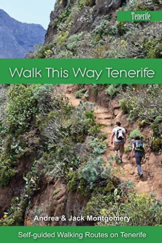 Walk This Way Tenerife: Full Colour Version