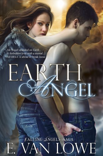 Earth Angel (Falling Angels Saga Book 2)
