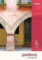 Padova. Una guida 8896303397 Book Cover