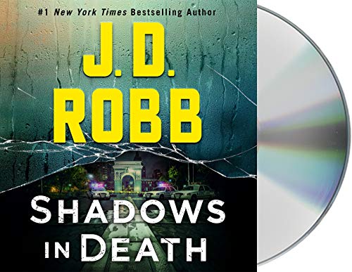 Shadows in Death: An Eve Dallas Novel (In Death, 51)