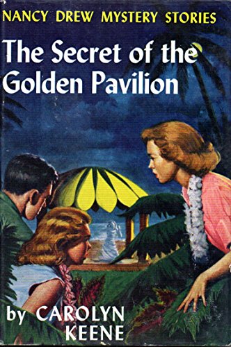 THE SECRET OF THE GOLDEN PAVILION - NANCY DREW B0027OH3VQ Book Cover