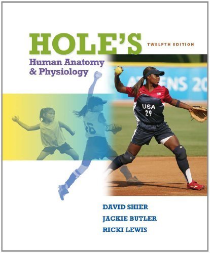 Hole's Human Anatomy & Physiology 12th edition by Shier, David, Butler, Jackie, Lewis, Ricki (2009) Hardcover