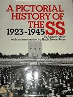 A Pictorial History Of The SS 1923-1945 0517278332 Book Cover