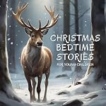 Cover of Christmas Bedtime Stories for Young Children