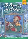 The Boy and the North Wind: A Tale from Norway (Tales of Honor)