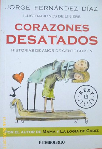 Corazones desatados / Free Hearts (Bestseller)