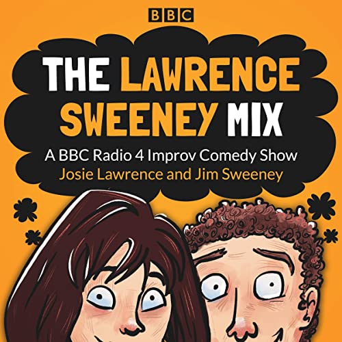 The Lawrence Sweeney Mix -- Josie Lawrence, Jim Sweeney episode artwork