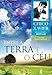 Entre a Terra e o Céu (Coleção A vida no mundo espiritual Livro 7)