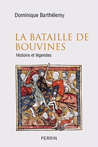 La bataille de Bouvines (French Edition)