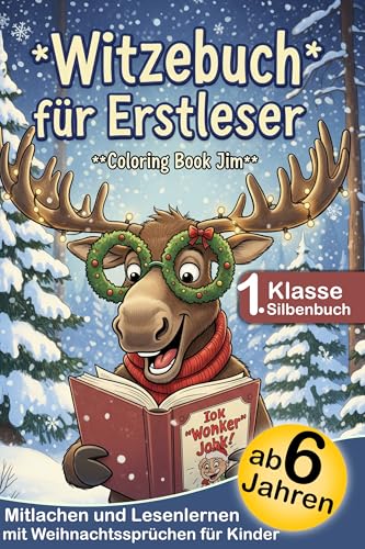 Witzebuch für Erstleser: Lustige Kinderwitze und Rätsel im 1. Klasse Silbenbuch Lesespaß und Lesenlernen für Kinder ab 6 Jahren