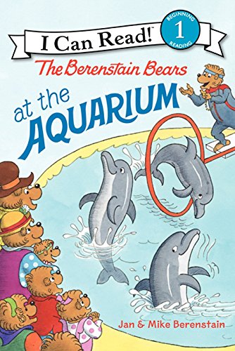 The Berenstain Bears at the Aquarium (I Can Read Level 1)
