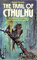 The Trail of Cthulhu 0345250176 Book Cover