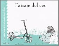 Paisaje del eco (COleccion de Poemas Para Ninos) (Spanish Edition) 8493416002 Book Cover