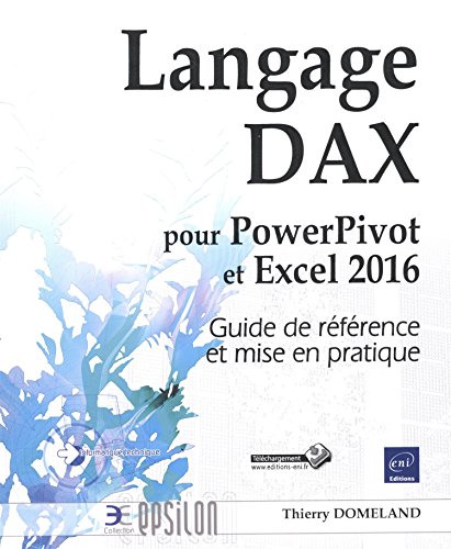  Langage DAX pour PowerPivot et Excel 2016 - Guide de référence et mise en pratique Livre PDF Gratuit