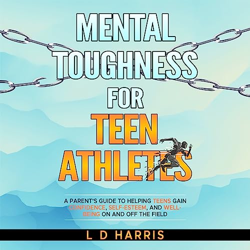 Amazon.co.jp Mental Toughness for Teen Athletes A Parents Guide for