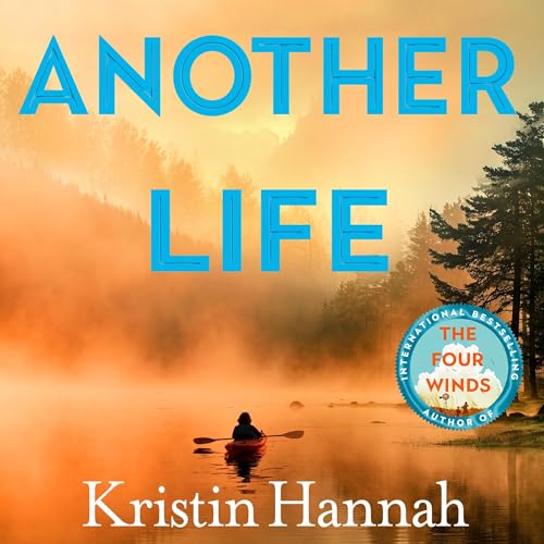 Another Life Audiolivro Por Kristin Hannah capa