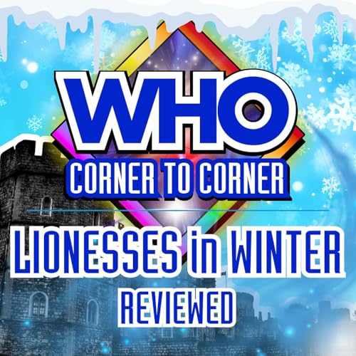 Doctor Who: Lionesses in Winter REVIEWED! Thirteenth Doctor Audio Drama from Big Finish