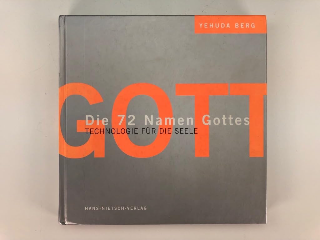 Die 72 Namen Gottes: Technologie für die Seele