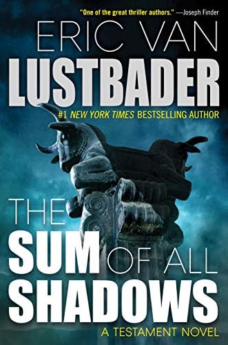 The Sum of All Shadows (The Testament Series Book 4)