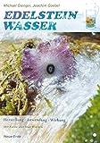 edelsteinwasser buch  Edelsteinwasser: Herstellung - Anwendung - Wirkung