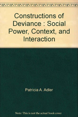 Constructions of Deviance : Social Power, Conte... 053409466X Book Cover