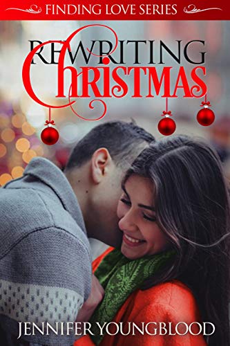 Rewriting Christmas (Finding Love Book 1) (English Edition)